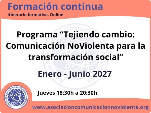 “Tejiendo cambio: Comunicación NoViolenta para la transformación social”