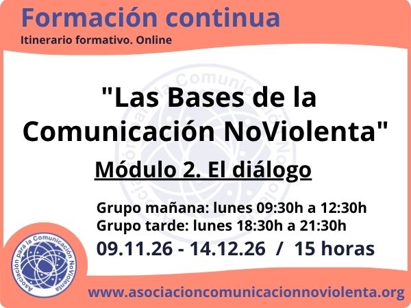 Las Bases de la Comunicación NoViolenta. Módulo 2 Online