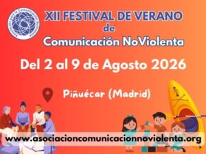 Del 2 al 9 de Agosto de 2026. XII Festival de Verano de Comunicación NoViolenta